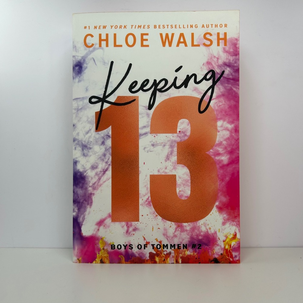Keeping 13 RDS Edition by Chloe Walsh The Boys of Tommen
